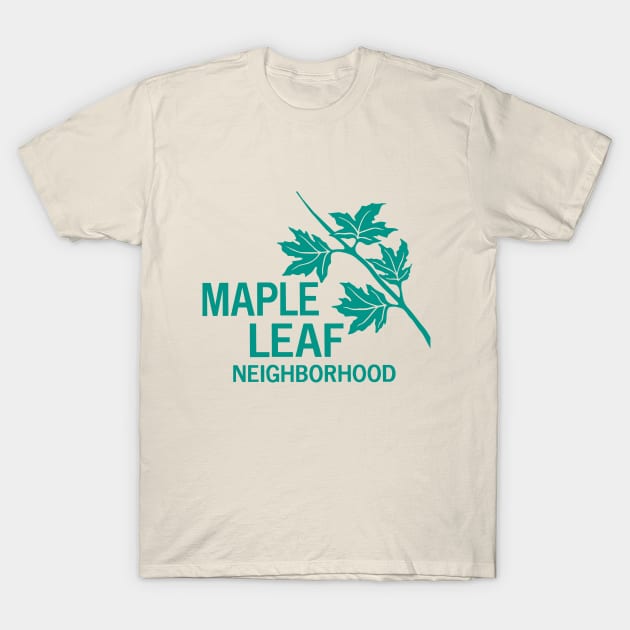 Maple Leaf Neighborhood T-Shirt by petedykstra